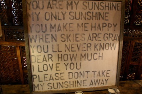 I had to laugh when I saw these song lyrics.  I rarely used to sing to my boys...I cannot hold a note.  But I used to sing this song, terribly, and with an emphasis on "you'll never know how much I love you."  I delivered it like a pitiful accusation and it always seemed to make them laugh.  I asked my son if he remembered that tradition...he did not.  Oh well.  Something you do for the general family vibe, no?